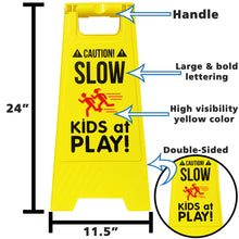 Load image into Gallery viewer, Caution! SLOW - KIDS at PLAY! Sign, Double Sided, High Visibility Yellow Color, Fold-Out with Handle