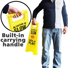 Load image into Gallery viewer, Caution! SLOW - KIDS at PLAY! Sign, Double Sided, High Visibility Yellow Color, Fold-Out with Handle