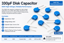 Load image into Gallery viewer, Ceramic Disc Capacitor ±20% 500V 330 pF - Pack of 10
