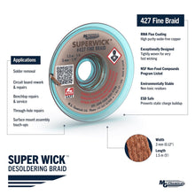 Load image into Gallery viewer, MG Chemicals 427 Desoldering Braid #5 Fine Braid Super Wick with RMA Flux, 5&#39; Length x 0.125&quot; Width, Brown
