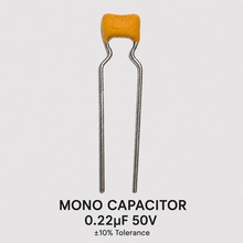 Load image into Gallery viewer, Multi-layer Ceramic Capacitor/Monolithic Capacitor 10% 50V .22 mF

