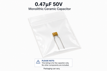 Load image into Gallery viewer, Multi-layer Ceramic Capacitor/Monolithic Capacitor 10% 50V .47 mF
