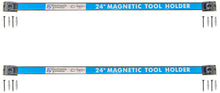 Load image into Gallery viewer, 2 Pack 24&quot; Magnetic Tool Holders (Mounting Screws Included)
