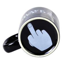 Load image into Gallery viewer, Funny &quot;Have a Nice Day&quot; Middle Finger Coffee Mug, Ceramic, Holds 10 Ounces, Black
